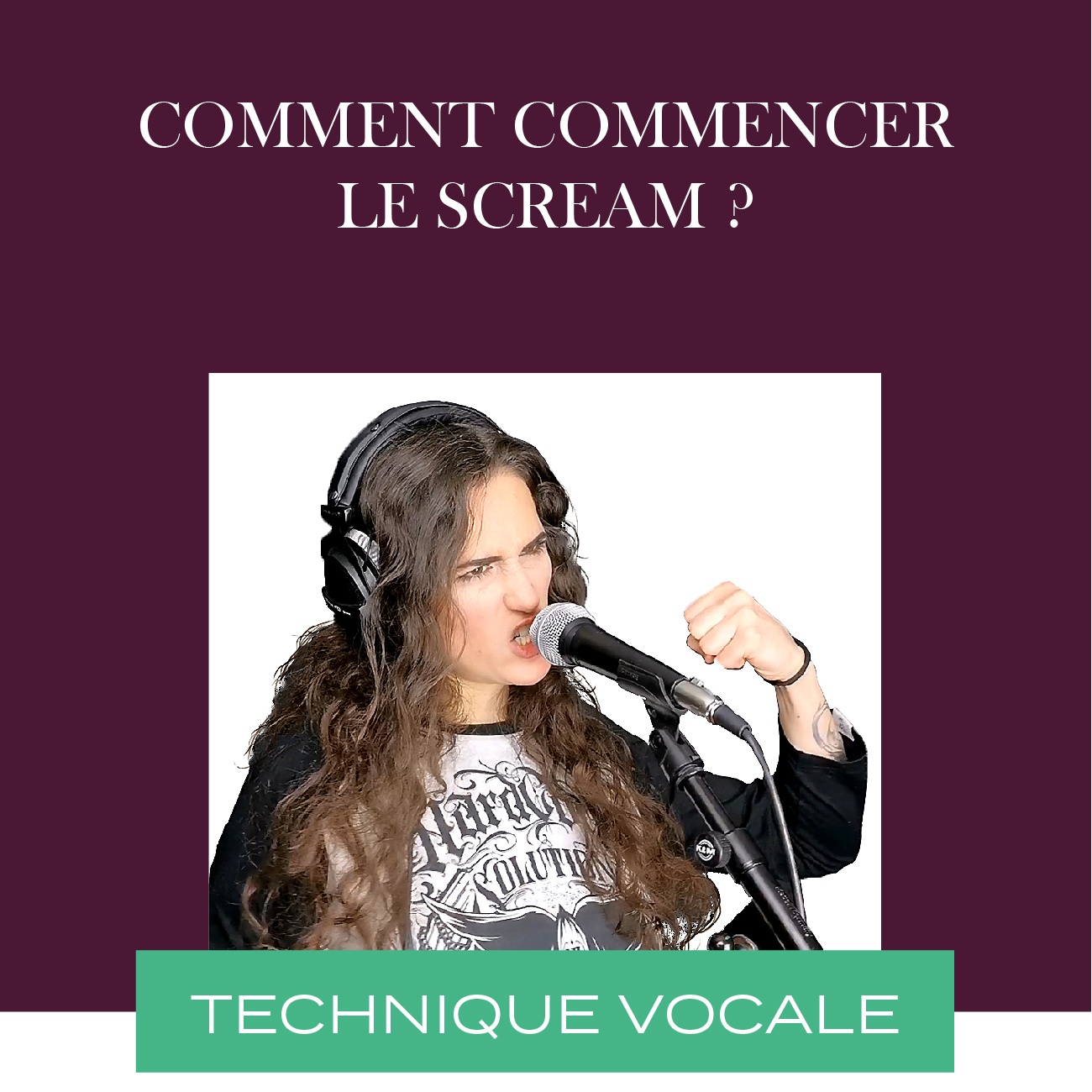 commencer le scream chant guttural